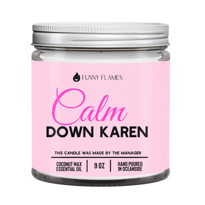 Calm Down Karen candle in a glass jar with lemongrass, jasmine, and patchouli scent, coconut apricot wax blend.