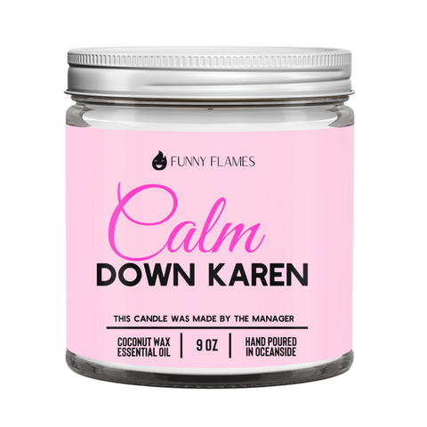 Calm Down Karen candle in a glass jar with lemongrass, jasmine, and patchouli scent, coconut apricot wax blend.